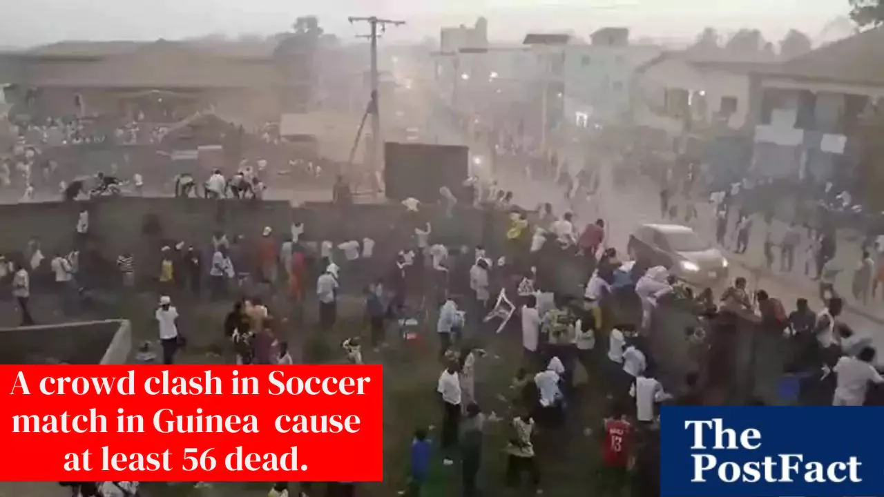 A Crowd Crush and Clash at a Soccer Match in Guinea Leaves 56 Dead