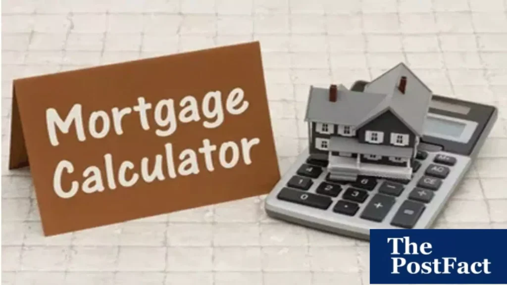 What is a Mortgage Calculator, How it Works and Types.