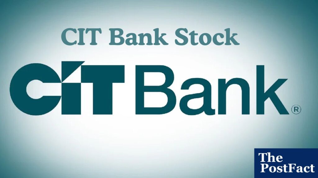 CIT Bank Stock