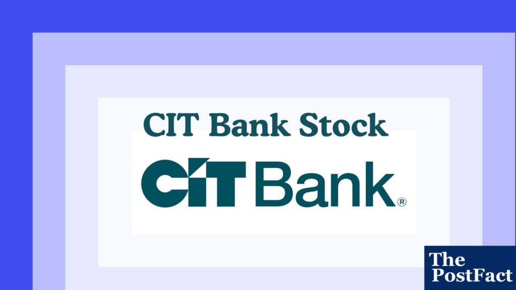 CIT Bank Stock